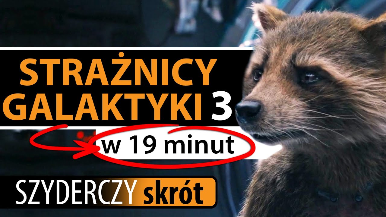 STRAŻNICY GALAKTYKI 3 (2023) w 19 minut | Szyderczy Skrót