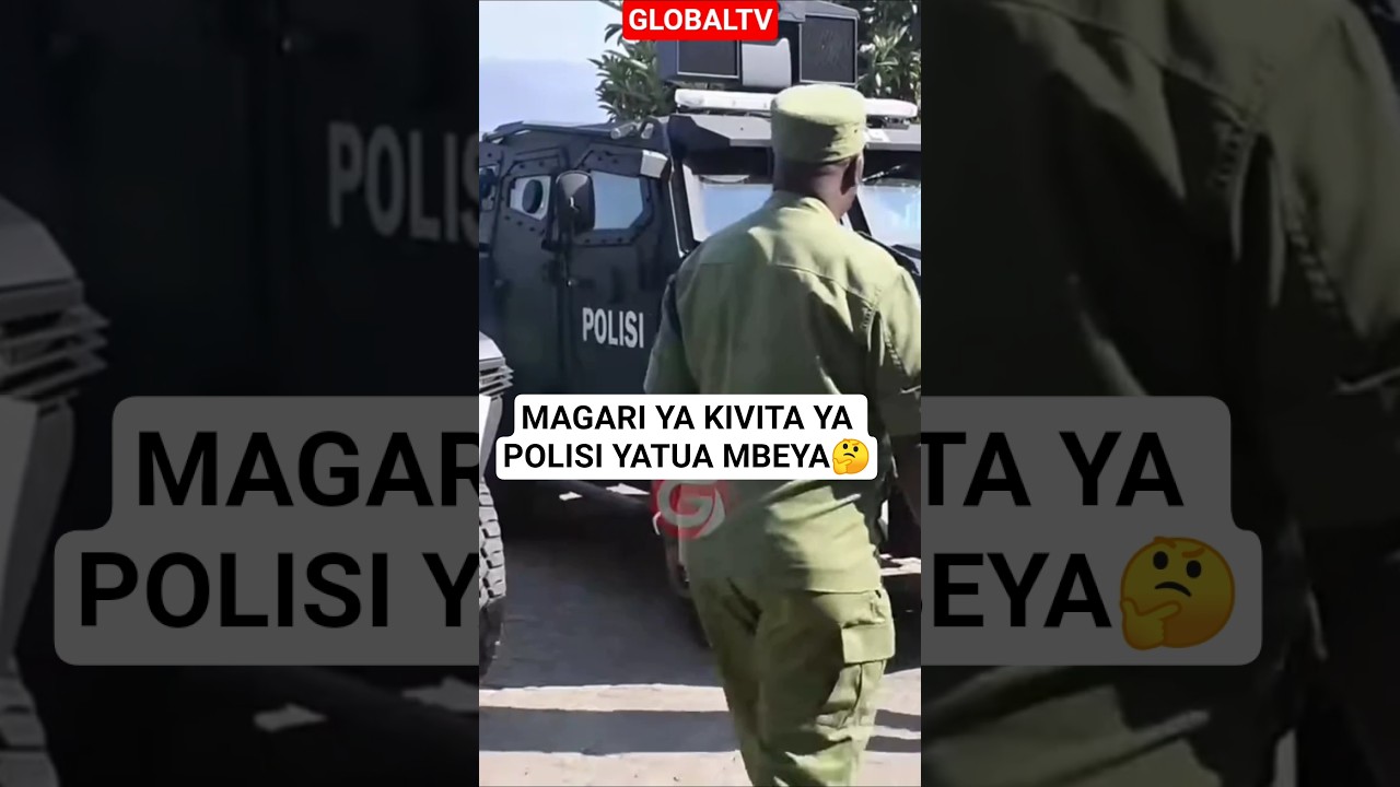 MAGARI YA KIVITA YA POLISI YATUA MBEYA🤔 #breaking #globaltv #polisi #magari #usalama