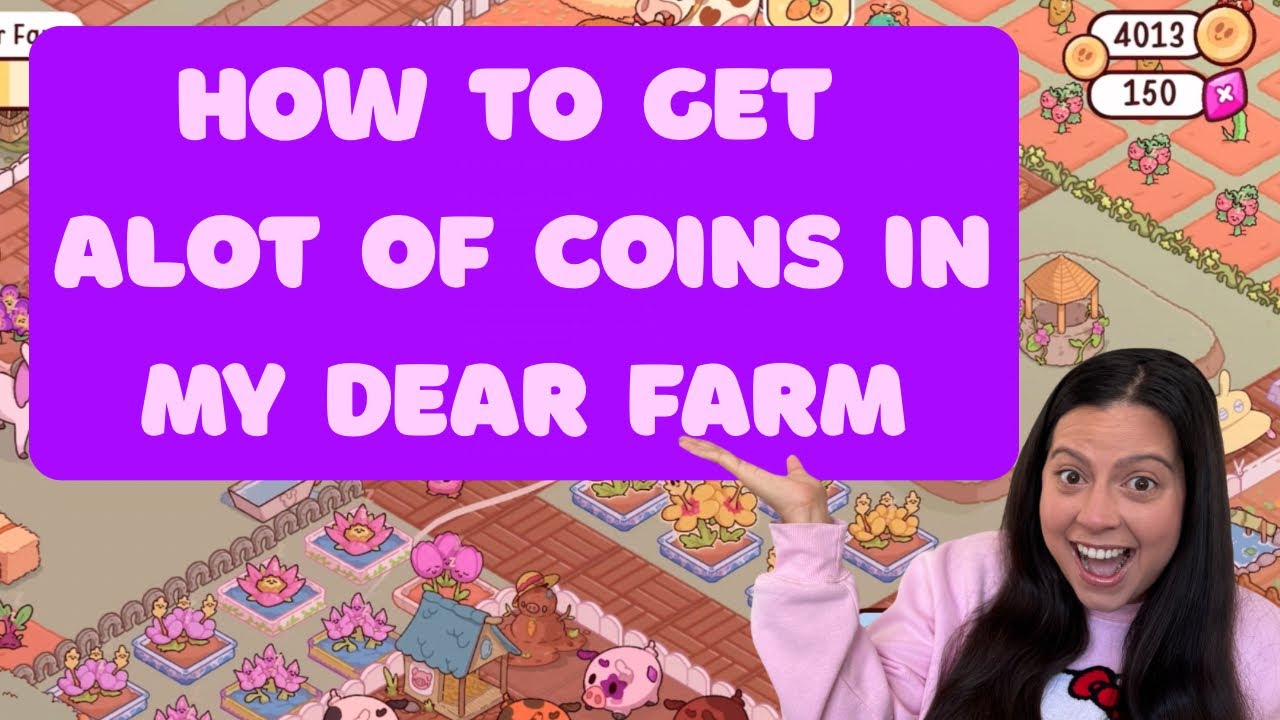 HOW TO GET ALOT OF COINS IN MY DEAR FARM PART 2 - COZY FARMING MOBILE GAME