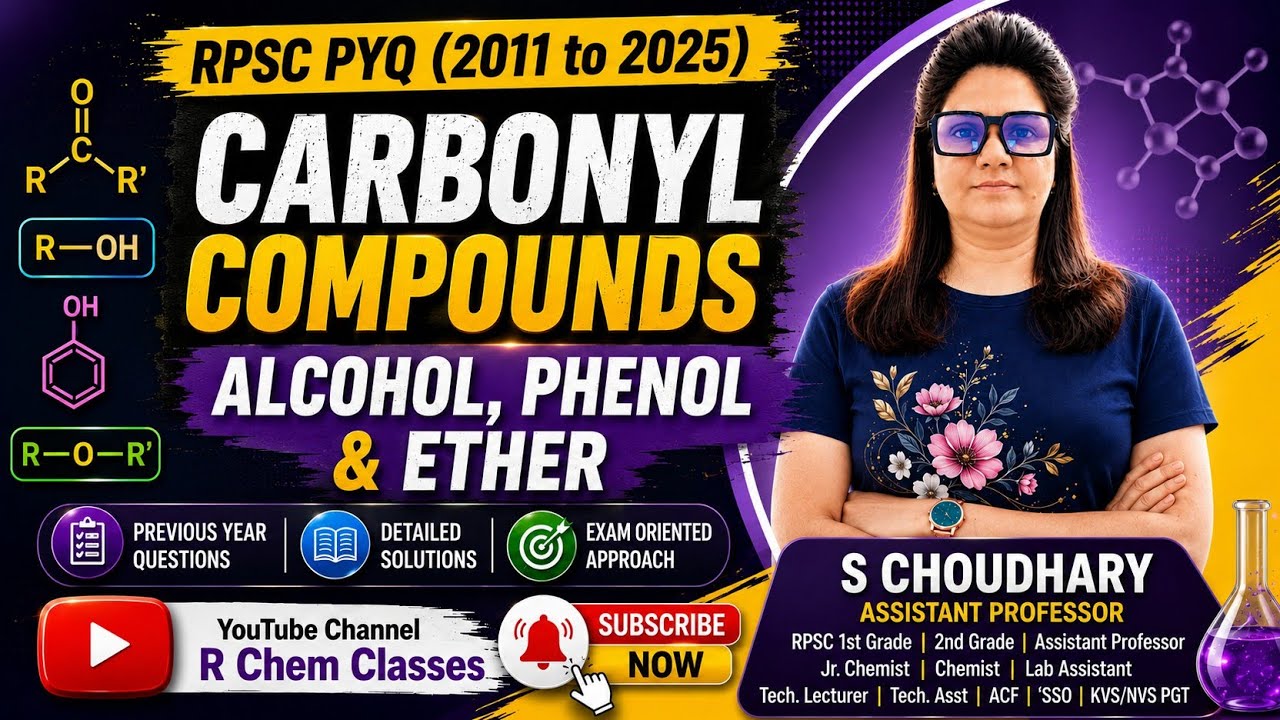 RPSC Chemistry PYQ (2011&ndash;2025) | Alcohol, Phenol, Ether & Carbonyl Compounds | Complete Discussion