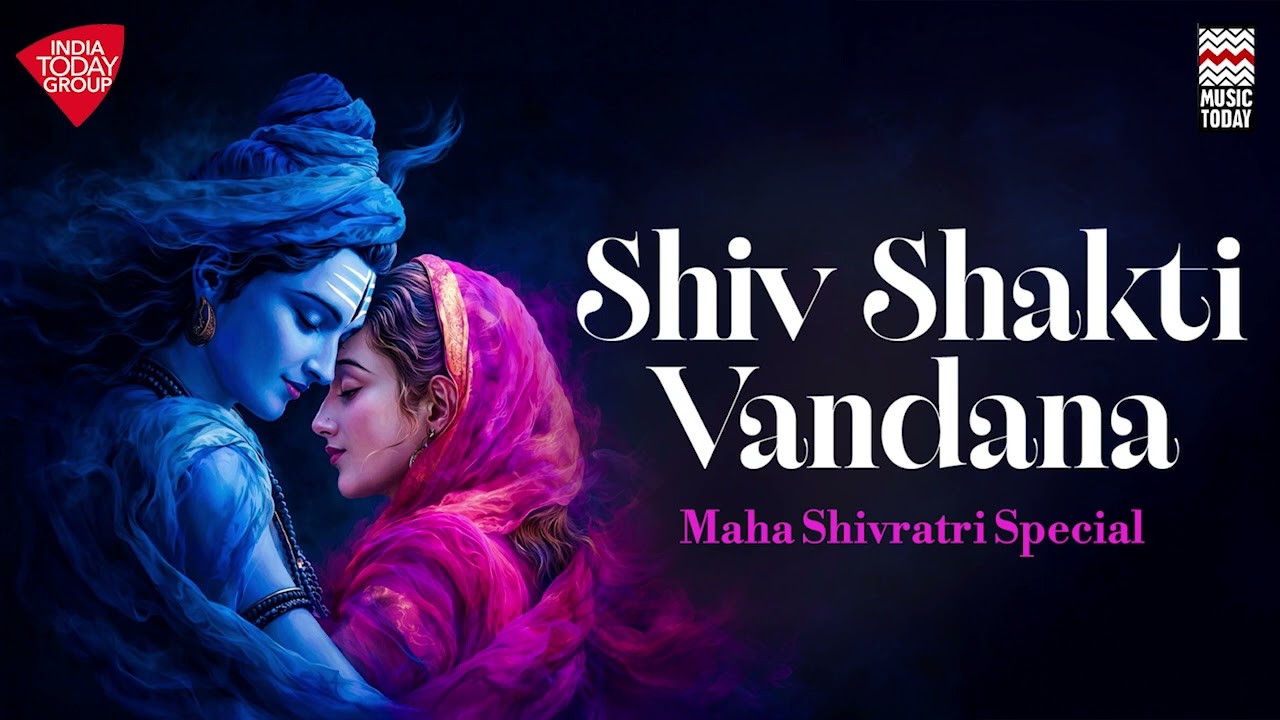 SHIV SHAKTI VANDANA | Maha Shivratri Special | Shiva Mahimna Stotram | Music Today