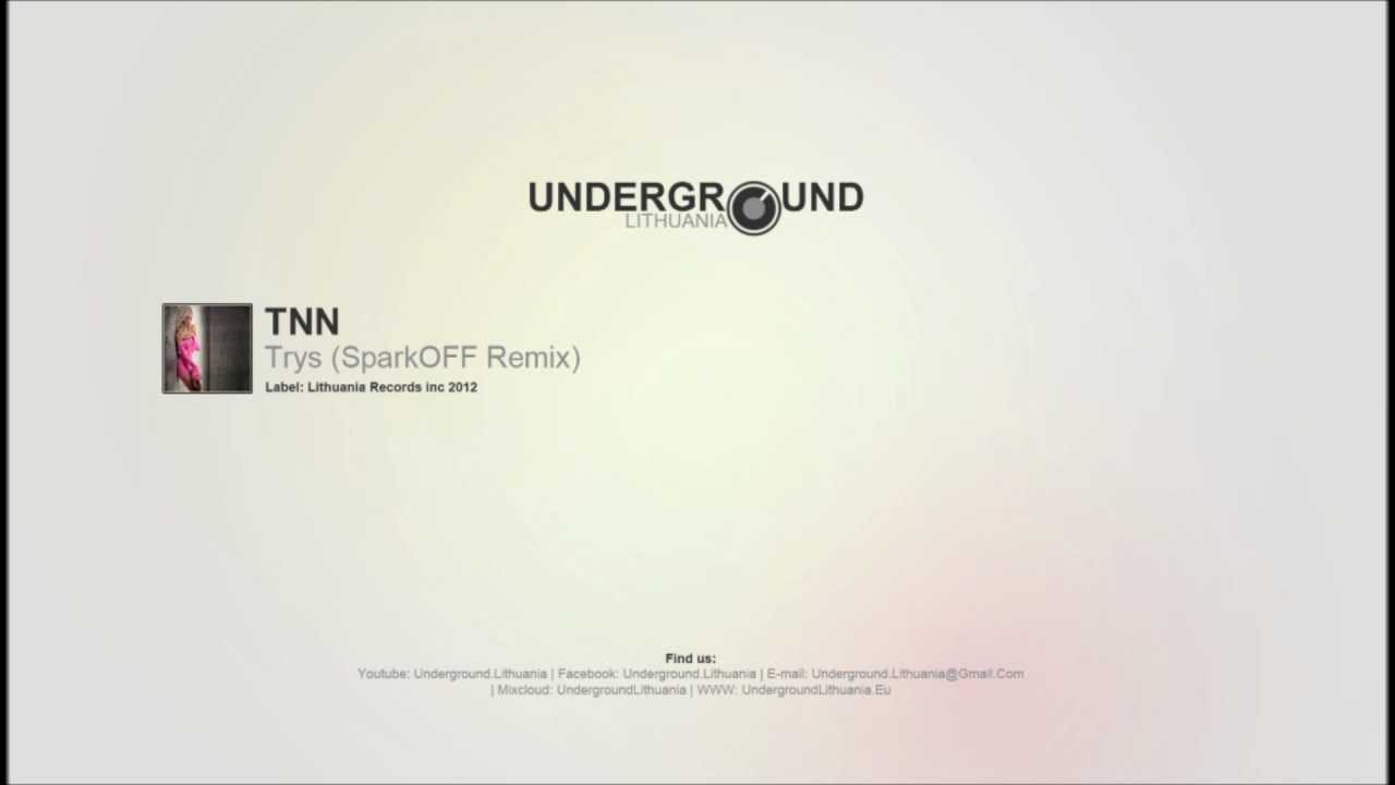 TNN - Trys (SparkOFF Remix) [HD]