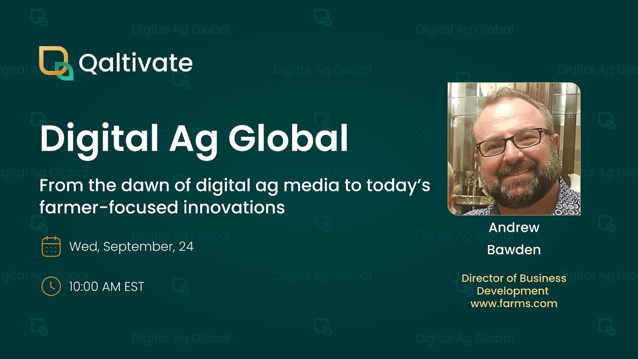 Digital Ag Global Podcast, Andrew Bawden, The Evolution of Ag Media