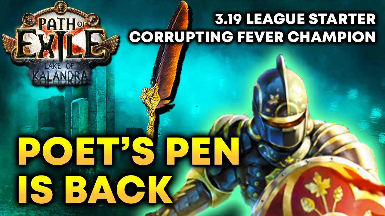 Champion of the Poet's Pen | Corrupting Fever Champion 3.19