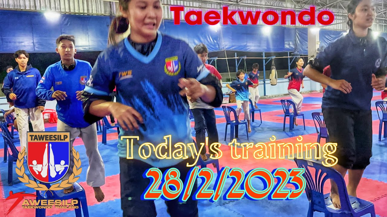 #Taekwondo Training 28/2/2023  #taweesilp_tkd_thailand
