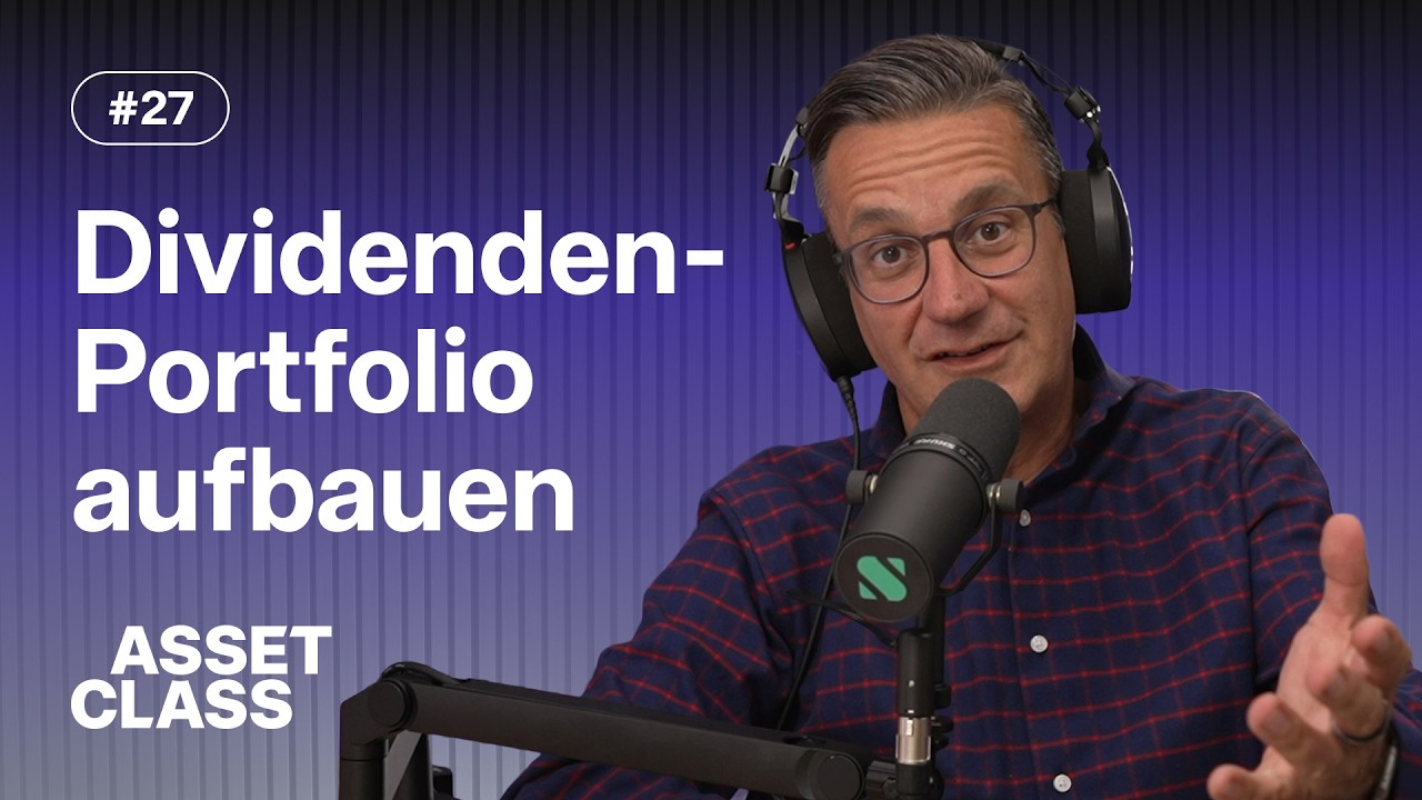 Dividenden kassieren statt lange investieren? | Q&A mit Christian | Asset Class #27