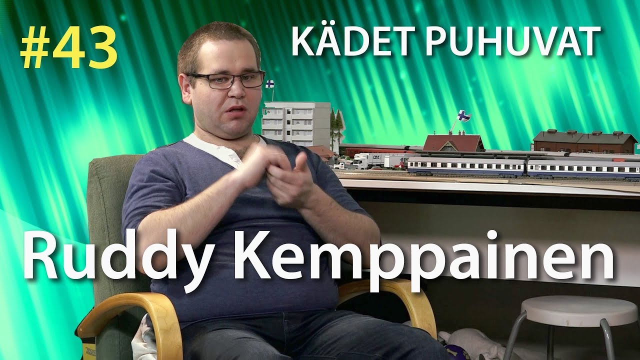 Kädet Puhuvat #43 Ruddy Kemppainen