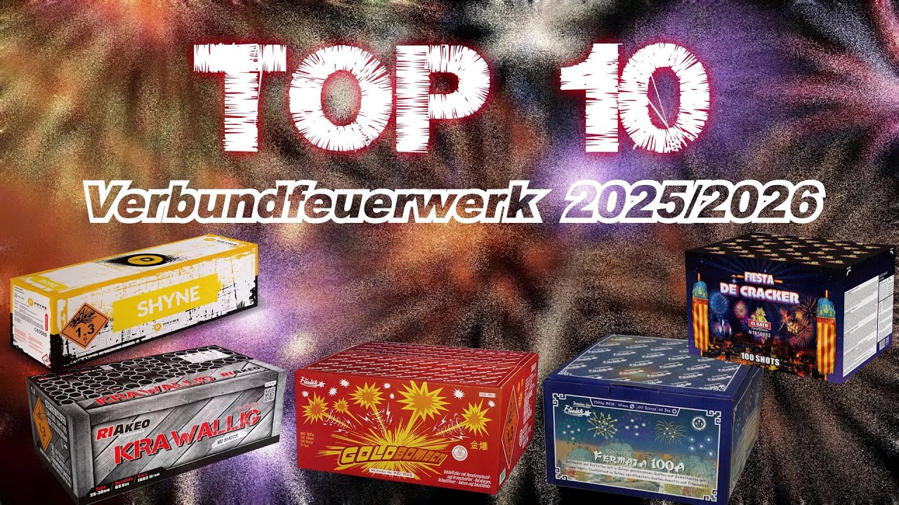 TOP 10 VERBUNDFEUERWERK für Silvester 2025/2026 I Pyro Man