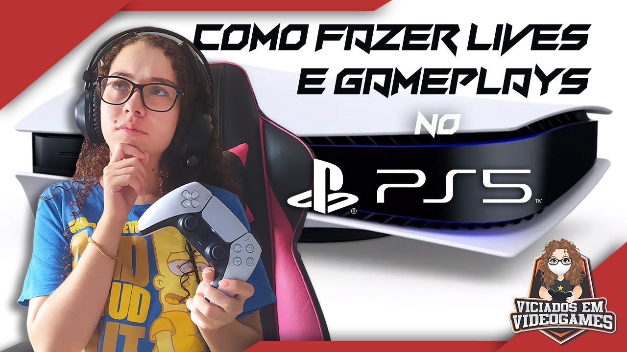 COMO FAZER LIVES E GAMEPLAYS PELO PS5