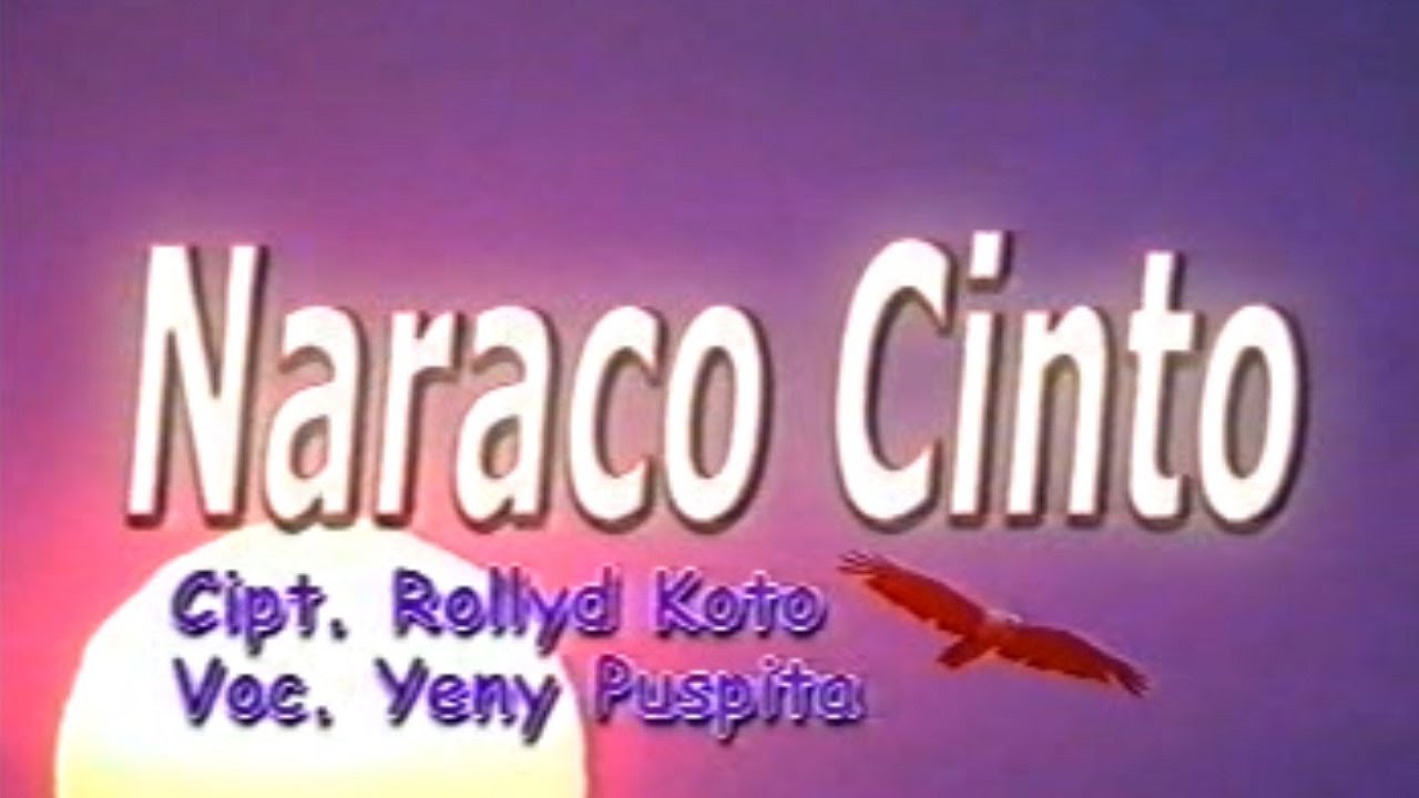 Yeny Puspita - Naraco Cinto (Official Music Video)