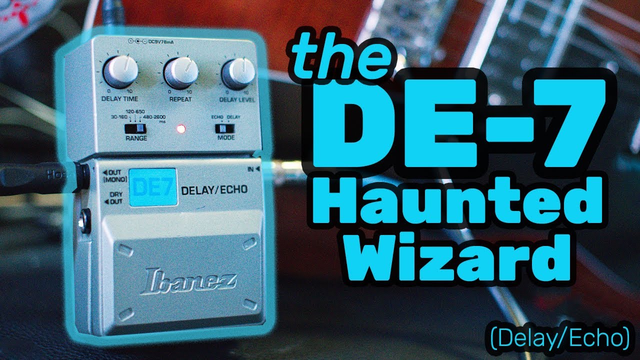 Ibanez DE-7 Delay/Echo - Here For A Good Time