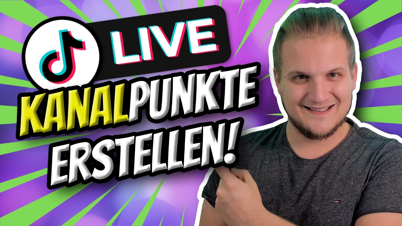 SO erstellst du Kanalpunkte für dein TikTok Live Stream