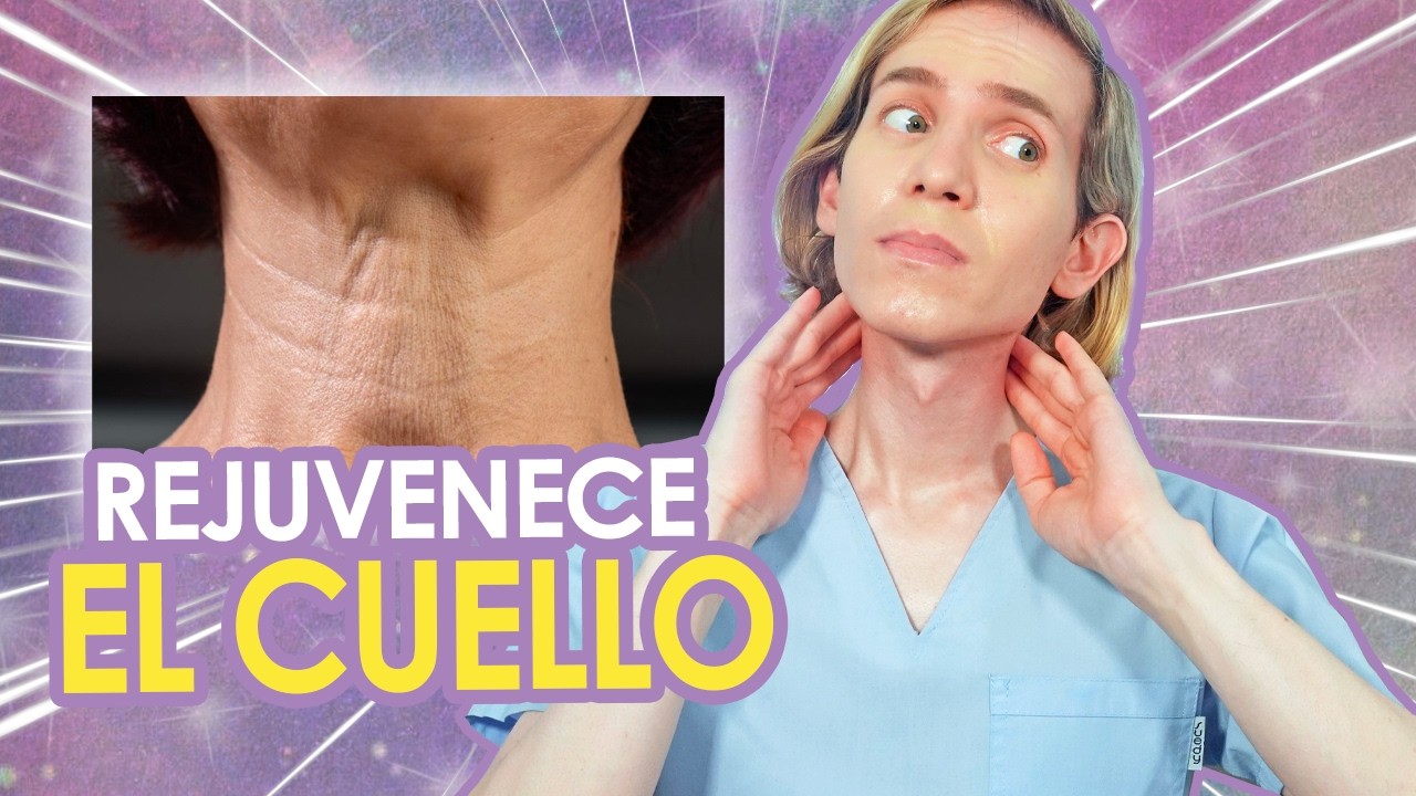 COMO REJUVENECER el CUELLO - Arrugas, manchas, flacidez y MÁS