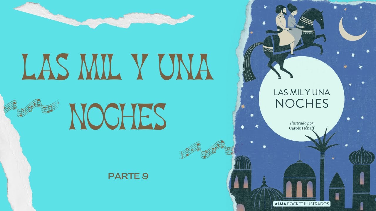Las mil y una noches | Parte 9 | audiolibro | lectura hablada