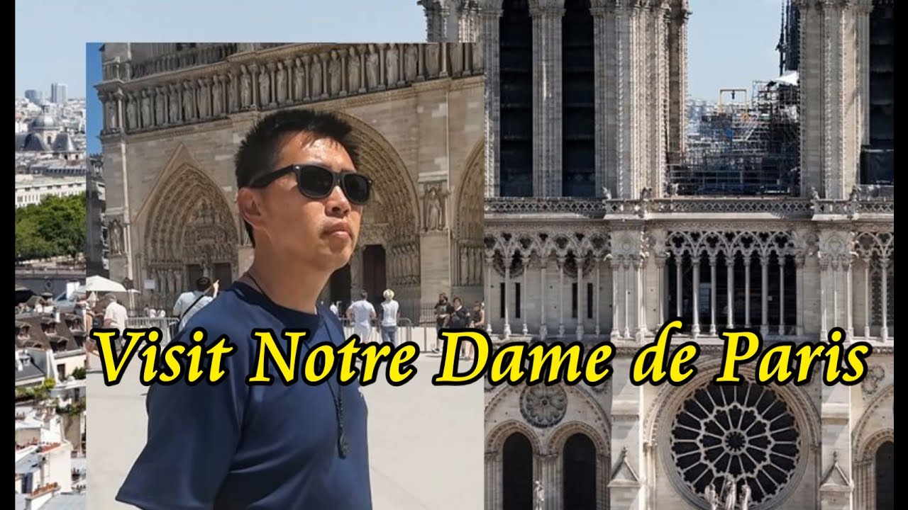 Visit Notre Dame de Paris