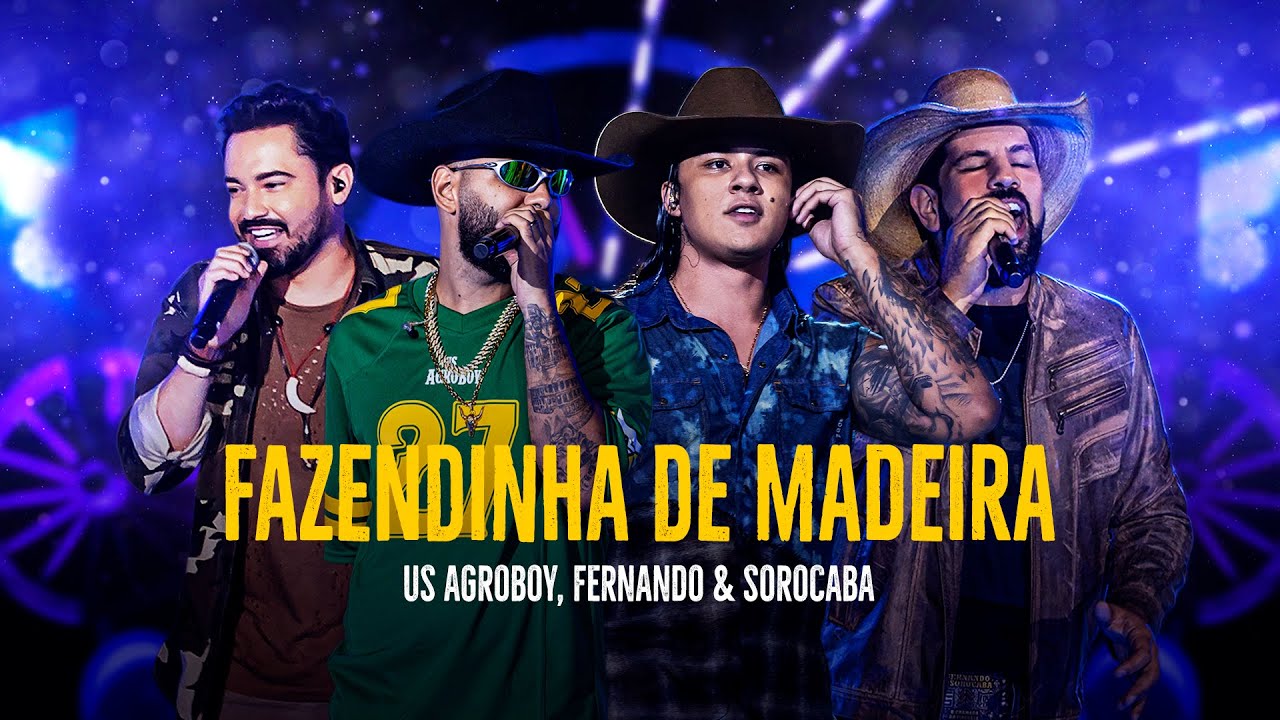 Us Agroboy - Fazendinha De Madeira feat. Fernando & Sorocaba (Clipe Oficial)