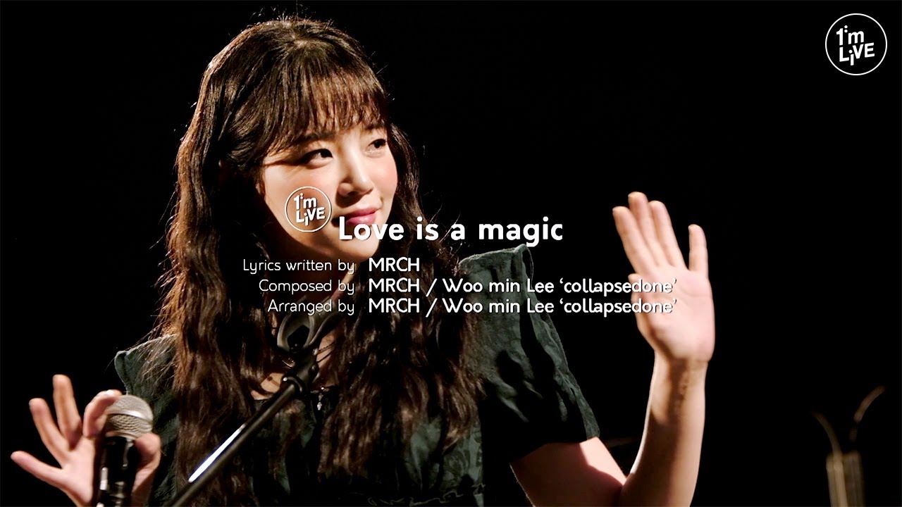 [I'm LIVE] MRCH(윤마치) - Love is a magic
