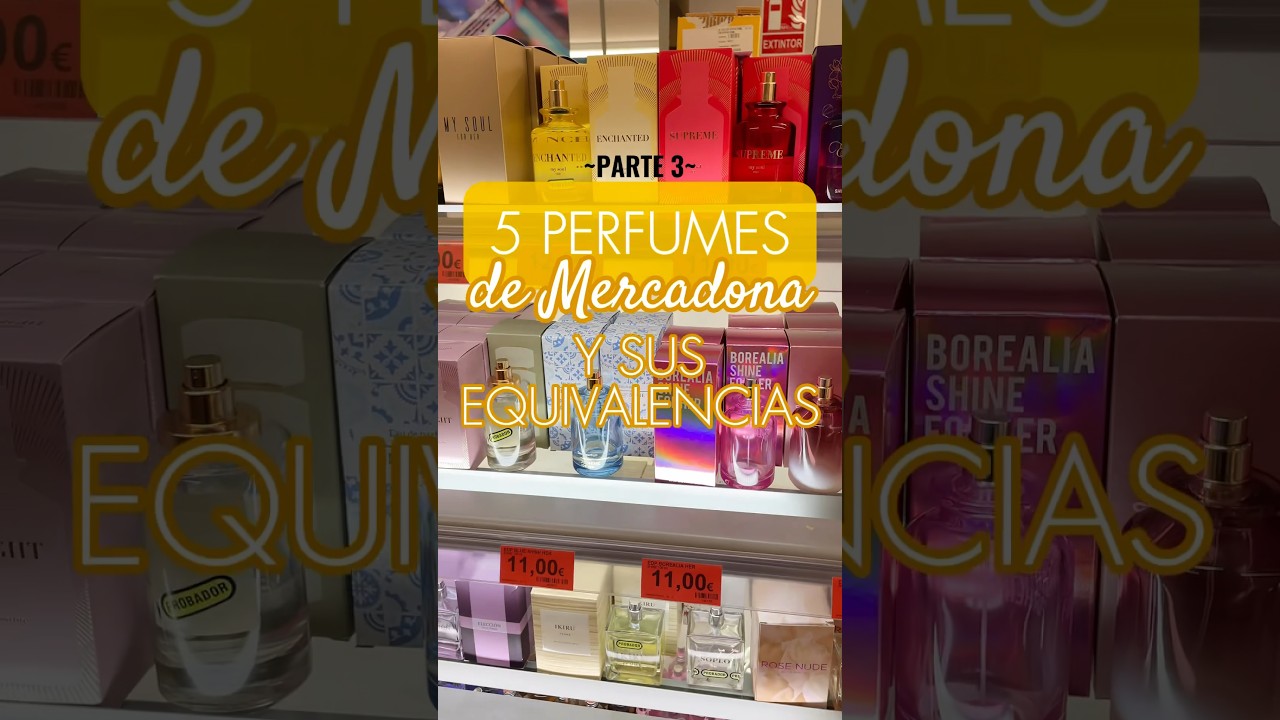 ❤️&zwj;🔥5 PERFUMES DE MUJER DE MERCADONA Y SUS EQUIVALENCIAS 2024❤️&zwj;🔥#colonias #clonesmercadona