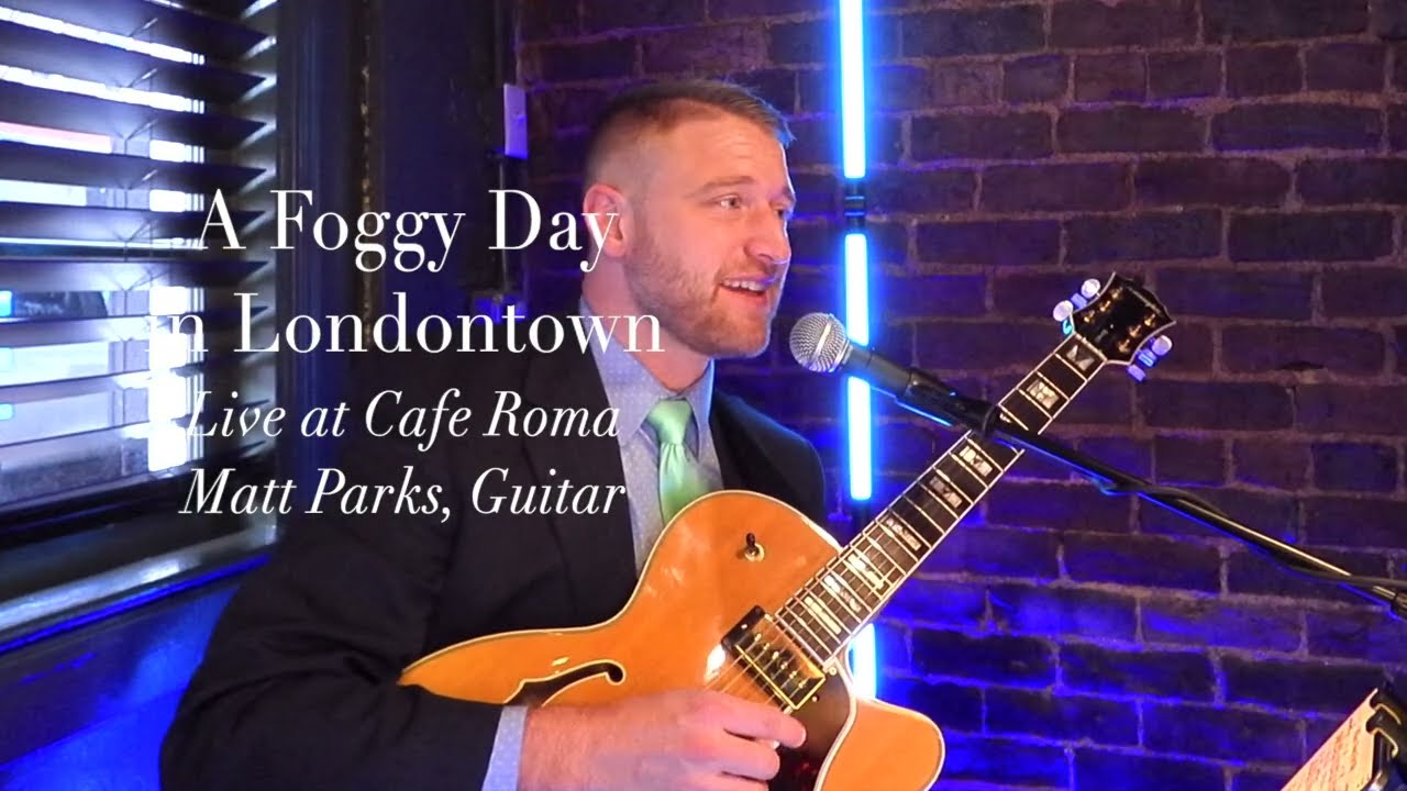 A Foggy Day (From a live set at Cafe Roma)