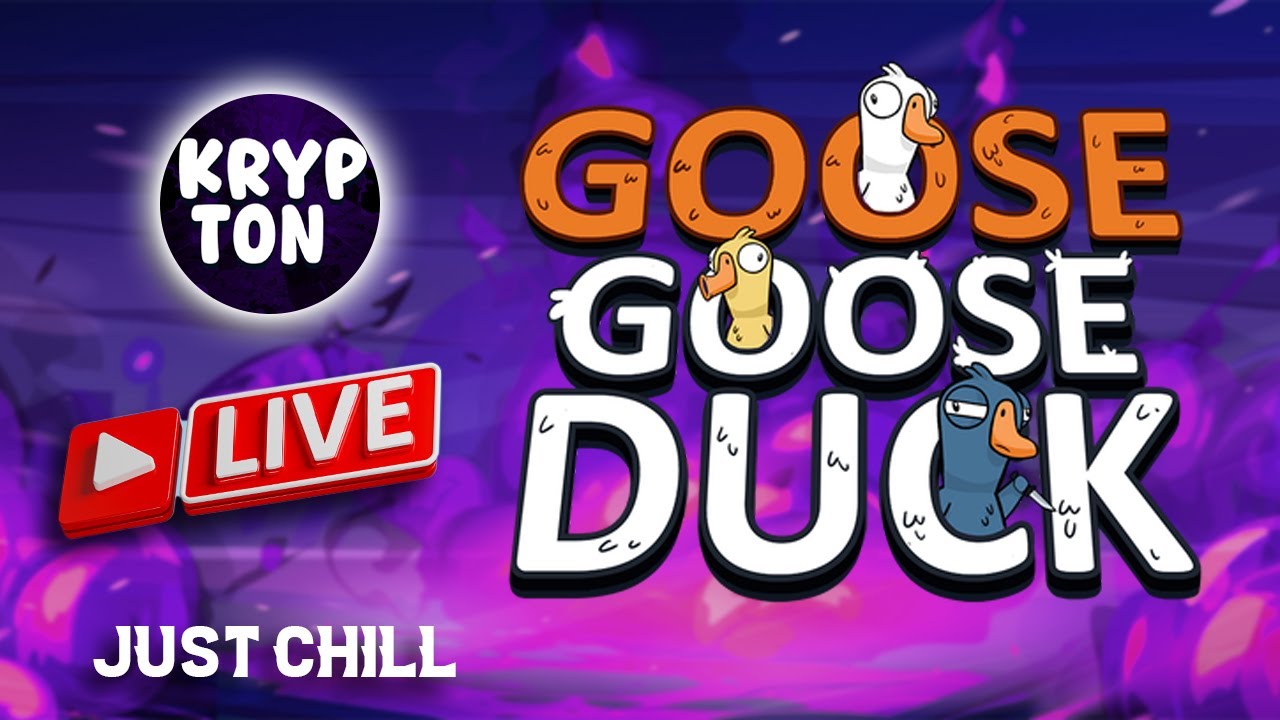 🔴 LIVE  Krypton |Goose Goose Duck