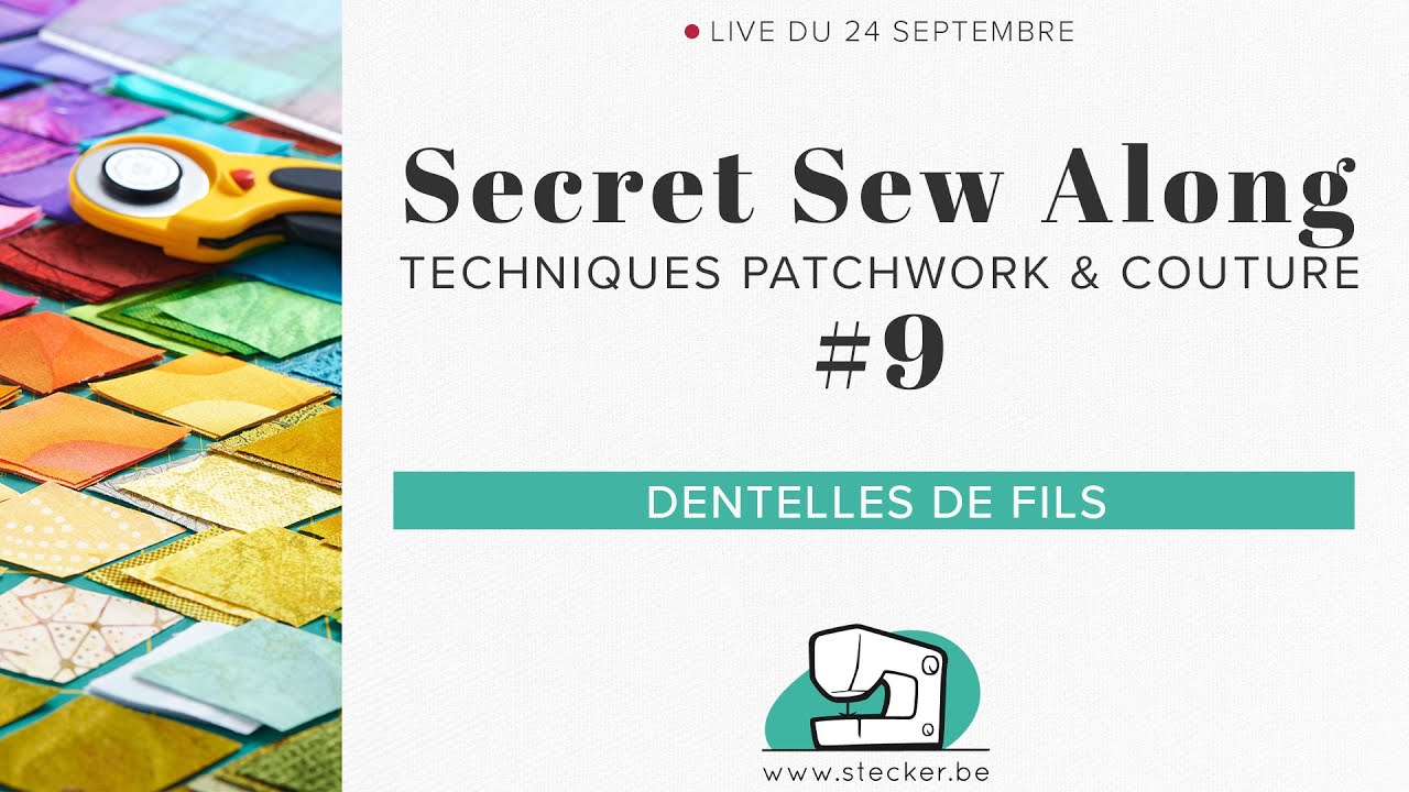 Secret Sew Along #9 - Dentelles de fils