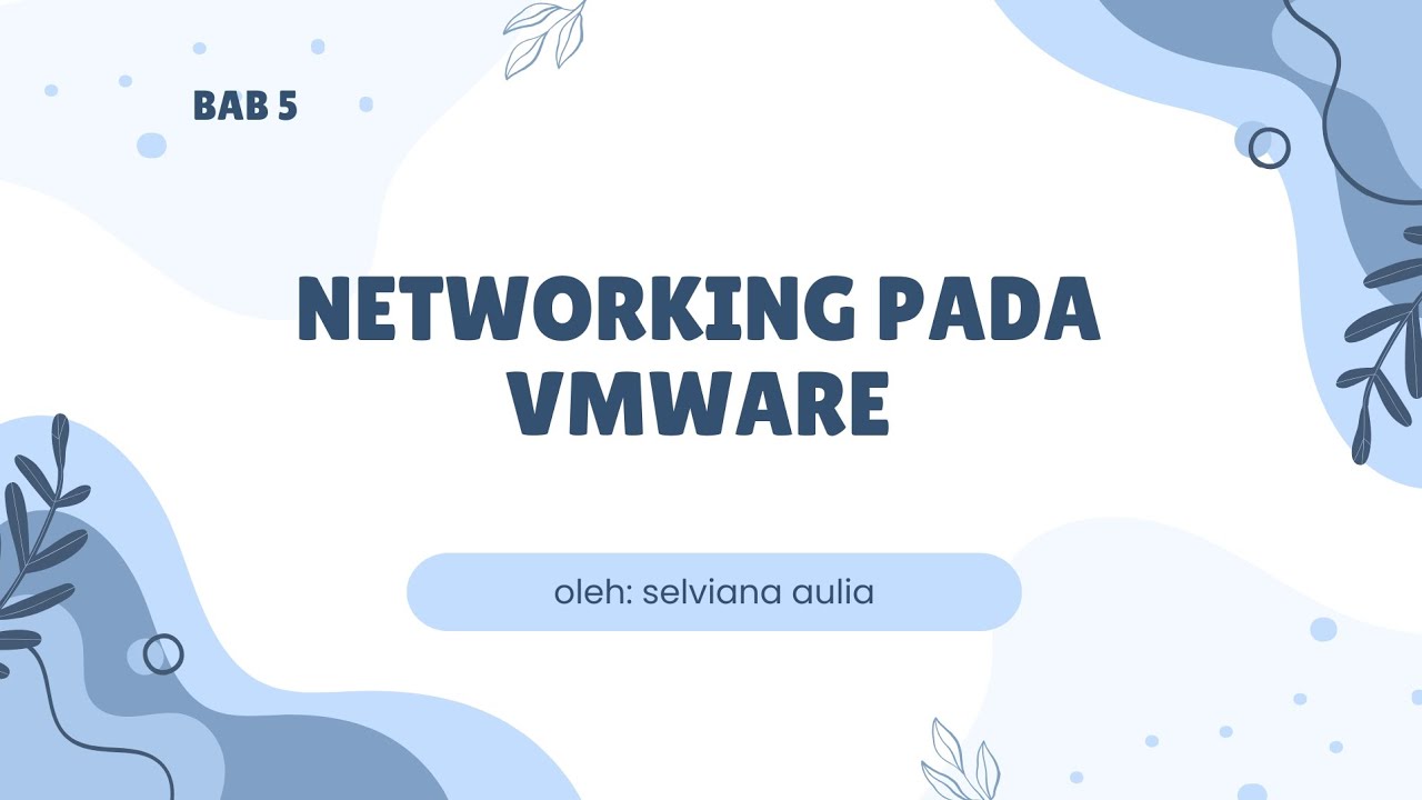 BAB 5 | Networking pada VMWare