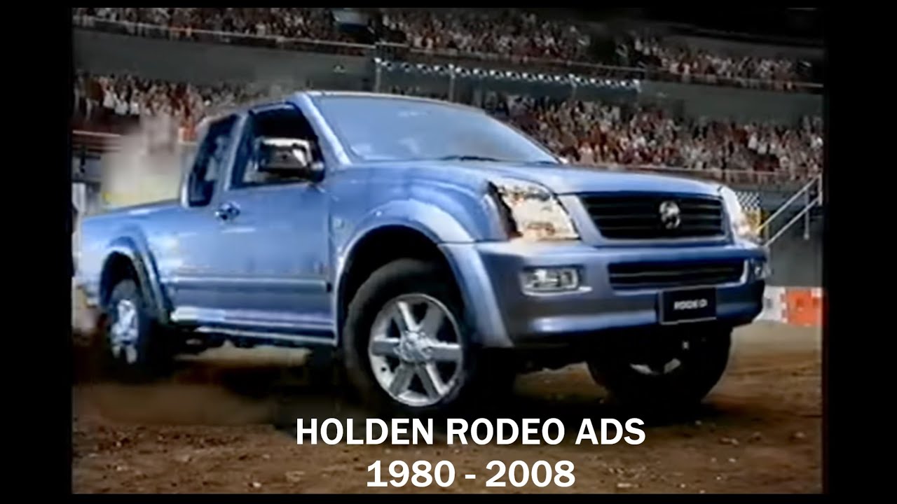 HOLDEN Rodeo Ad Compilation (1984 - 2008)