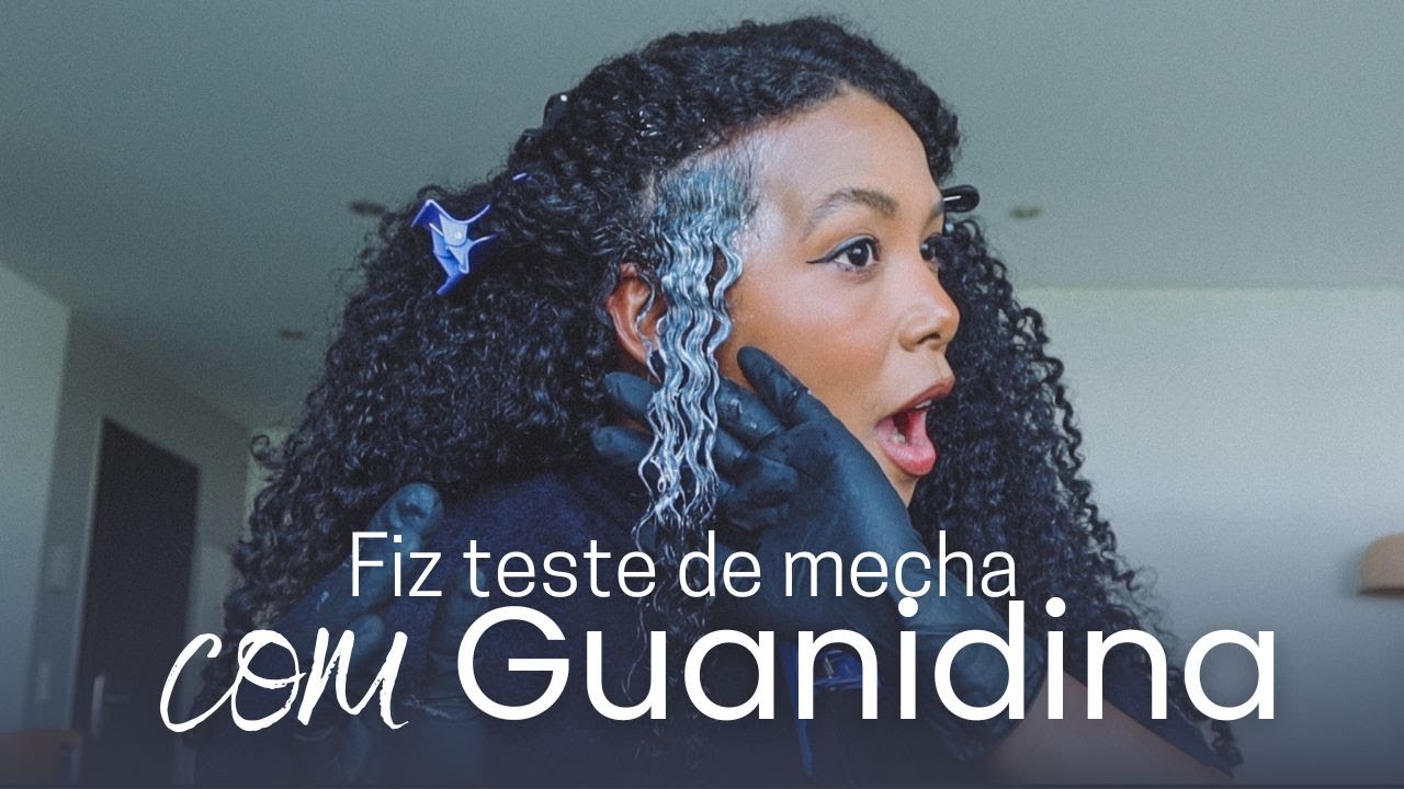 Fiz teste de mecha com GUANIDINA