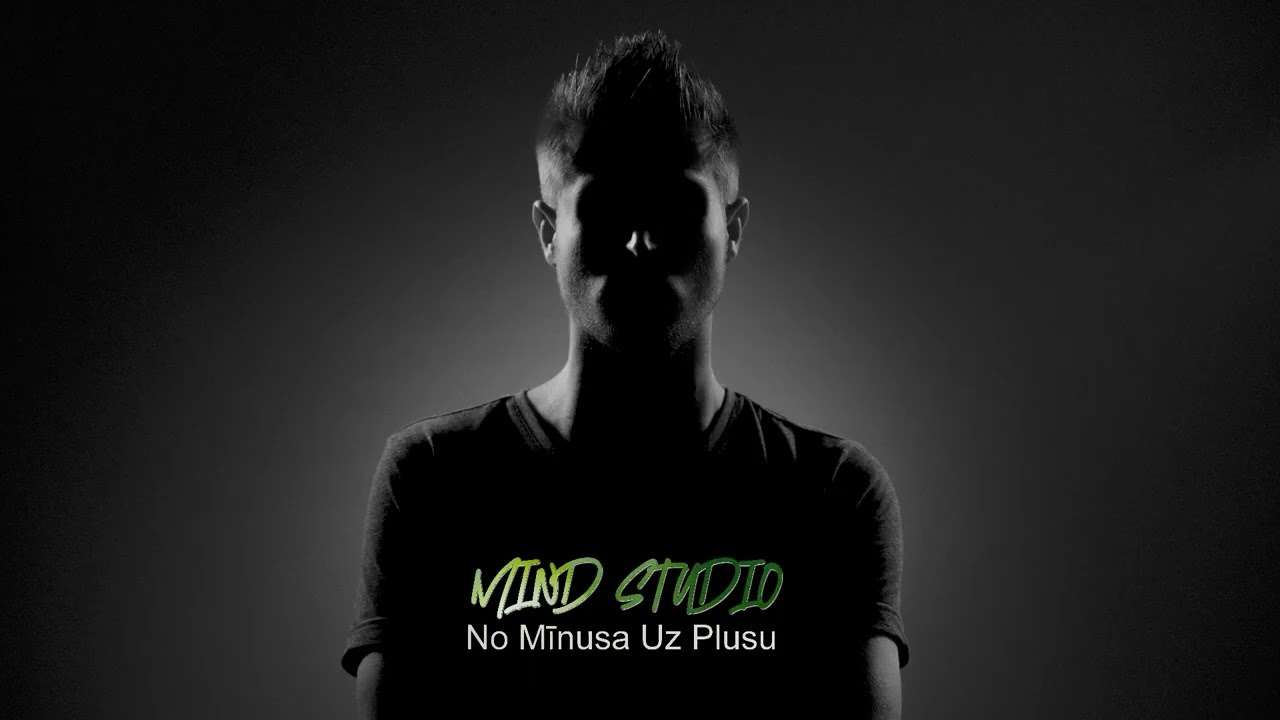 MI'nd - No Mīnusa Uz Plusu | Mind Studio