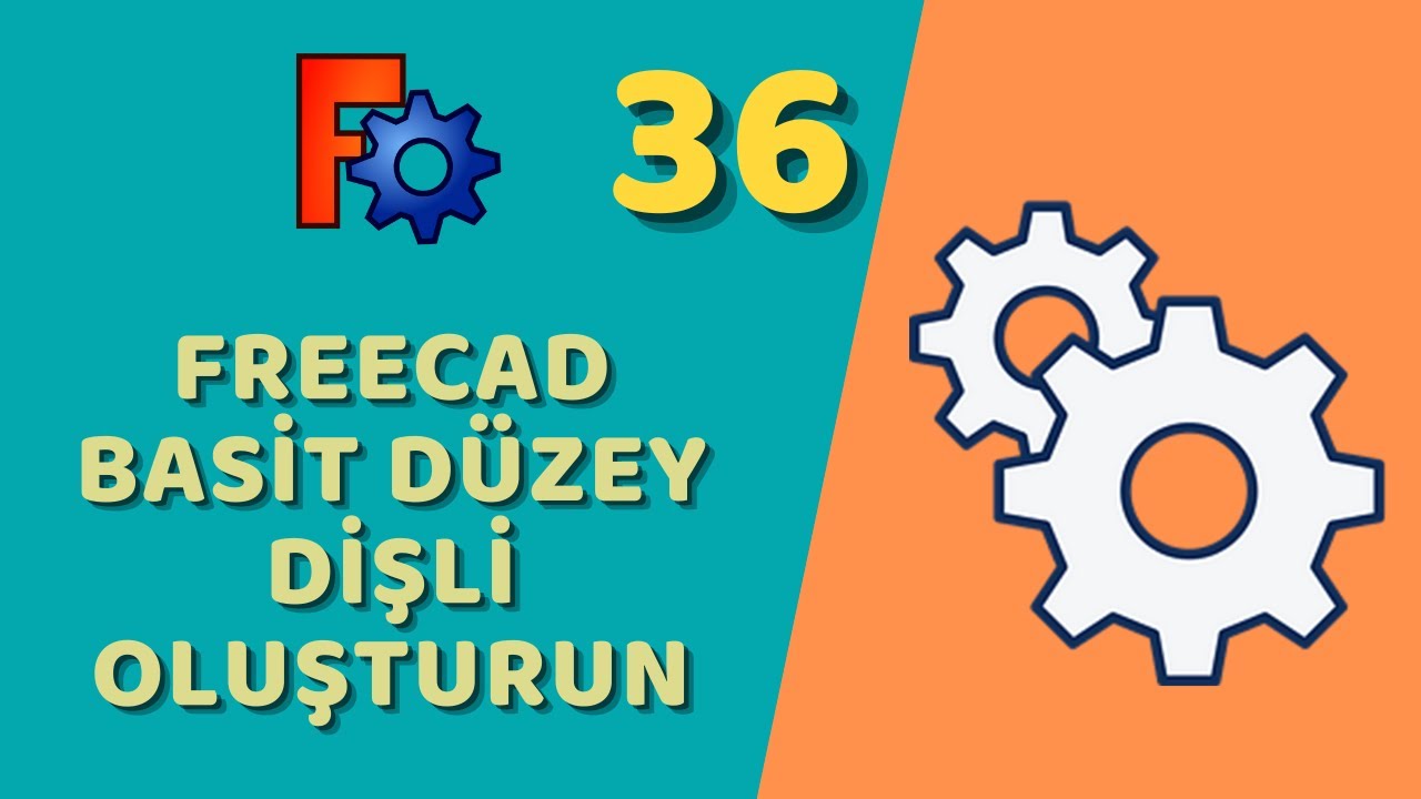 FreeCAD - Basit Düzey Dişli oluşturun