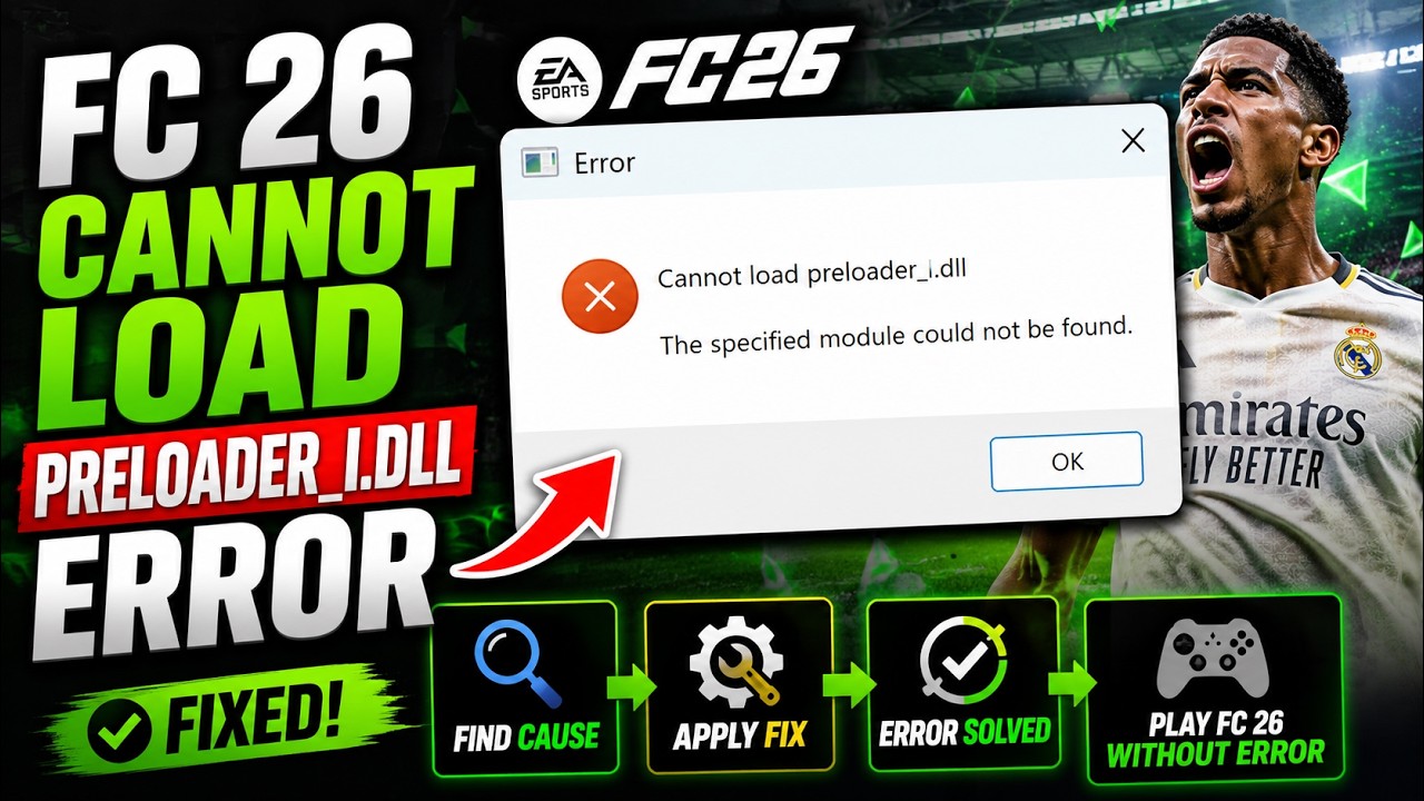 How to Fix FC 26 Cannot load preloader_I.dll Error (2026 Fix)