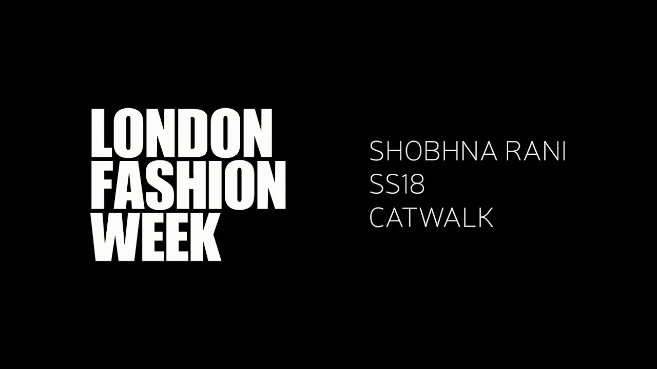 LFW SS18 - SHOBHNA RANI - CATWALK