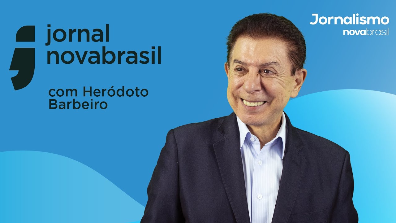Ao Vivo: Jornal Novabrasil - 24/11/2025