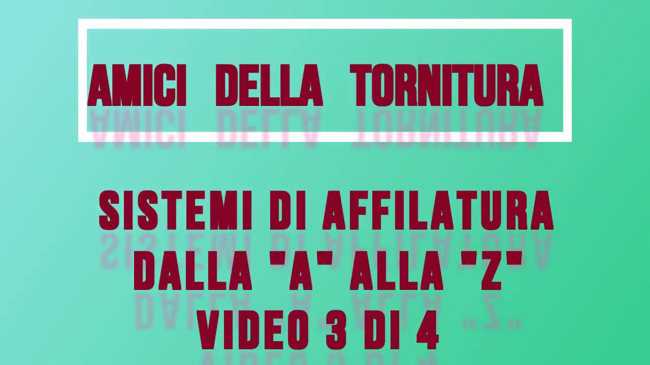 Tutorial Affilatura 3 di 4 ... sistema Gamma Zinken e AUGURI 2020
