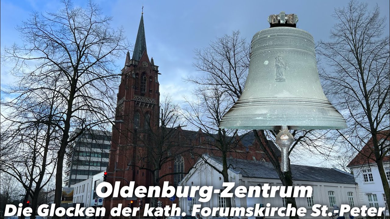 Oldenburg-Zentrum I Röm.-kath. Kirche St.-Peter I Geläutepräsentation der Glocken