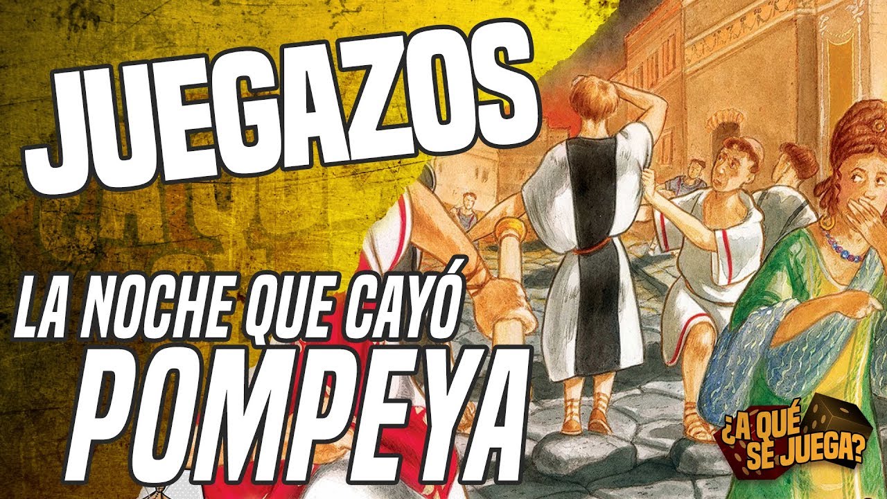 JUEGAZOS - La noche que cayó Pompeya (The Downfall of Pompeii)