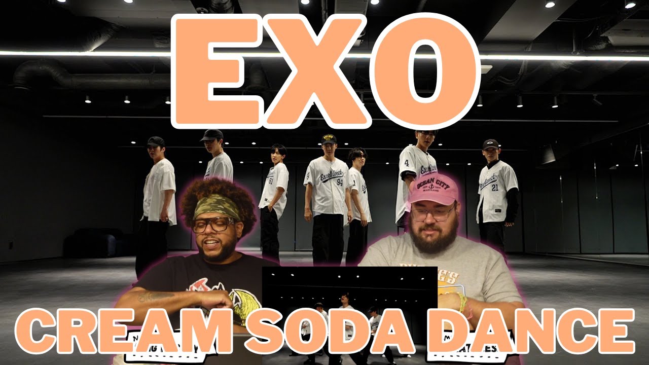 EXO - Cream Soda - Dance Practice Reaction
