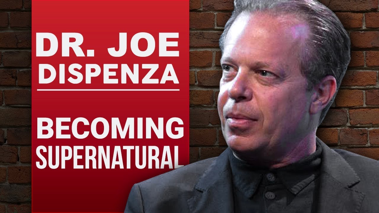Joe Dispenza - BECOMING SUPERNATURAL Part 1/2 | London Real