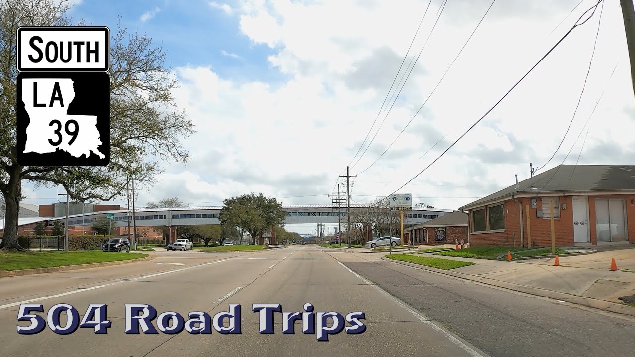 Road Trip #626 - Louisiana Hwy 39 South - Chalmette/Meraux