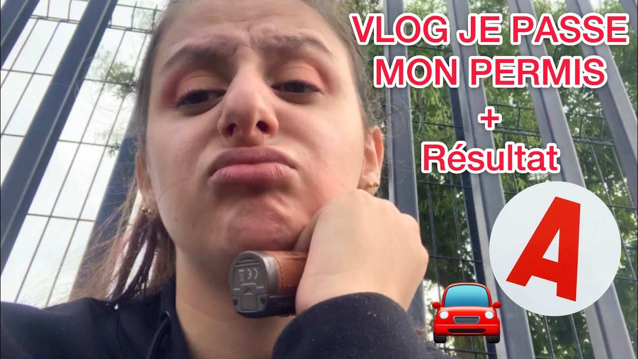 JE PASSE MON PERMIS (Vlog)