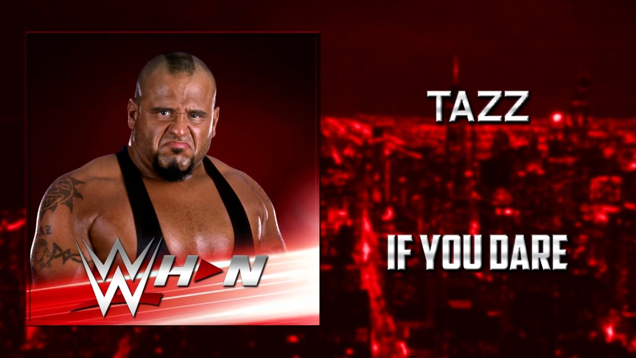 WWE: Tazz - If You Dare [Entrance Theme] + AE (Arena Effects)