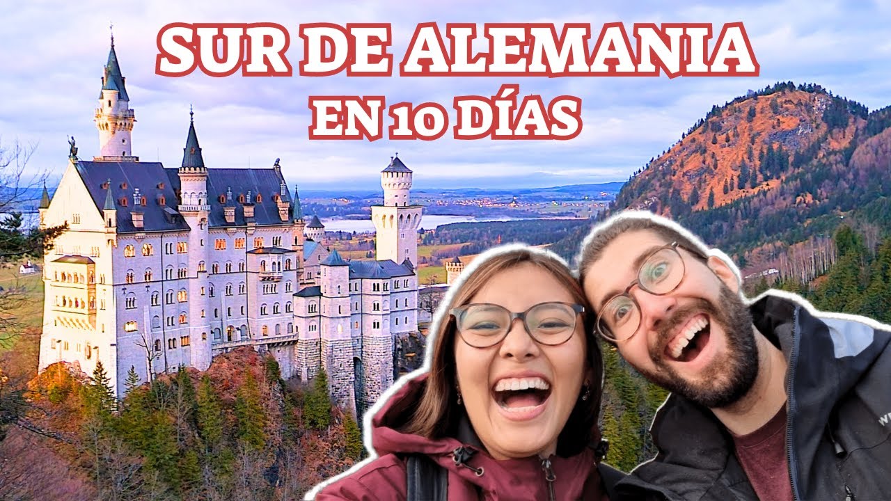 SUR de ALEMANIA: Qué VISITAR en 10 DÍAS | BAVIERA y SELVA NEGRA