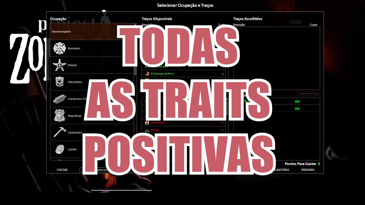 Project Zomboid - Resumo Traits Positivas