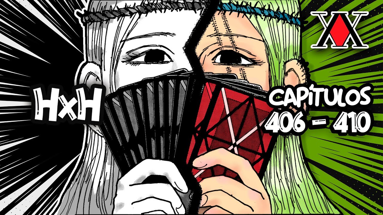 &iexcl;Empieza el Juego de Morena! | Hunter x Hunter Capitulos 406 - 410 | Lizlo