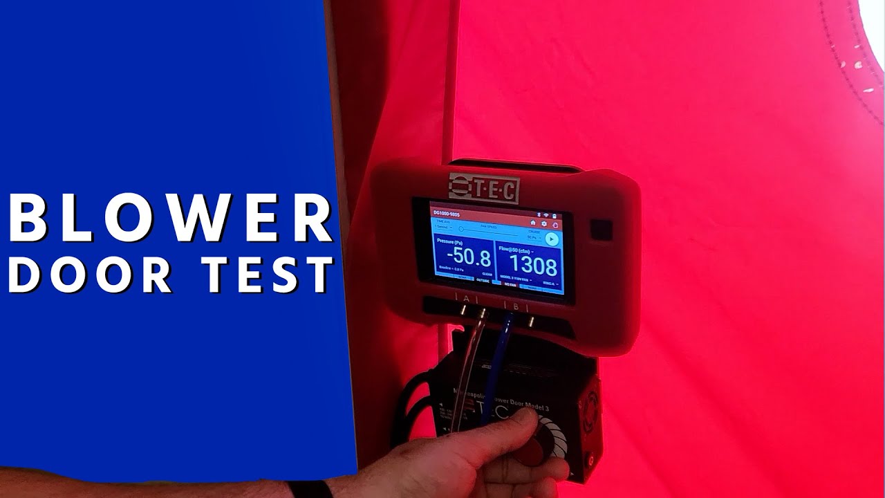 Blower Door Test w/ Chris Hughes