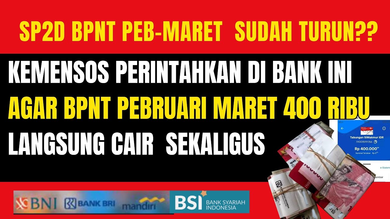 SP2D BPNT PEBRUARI  MARET   KPM BISA CAIRKAN BPNT 400 RIBU SEKALIGUS DI LEMBAGA BAYAR INI