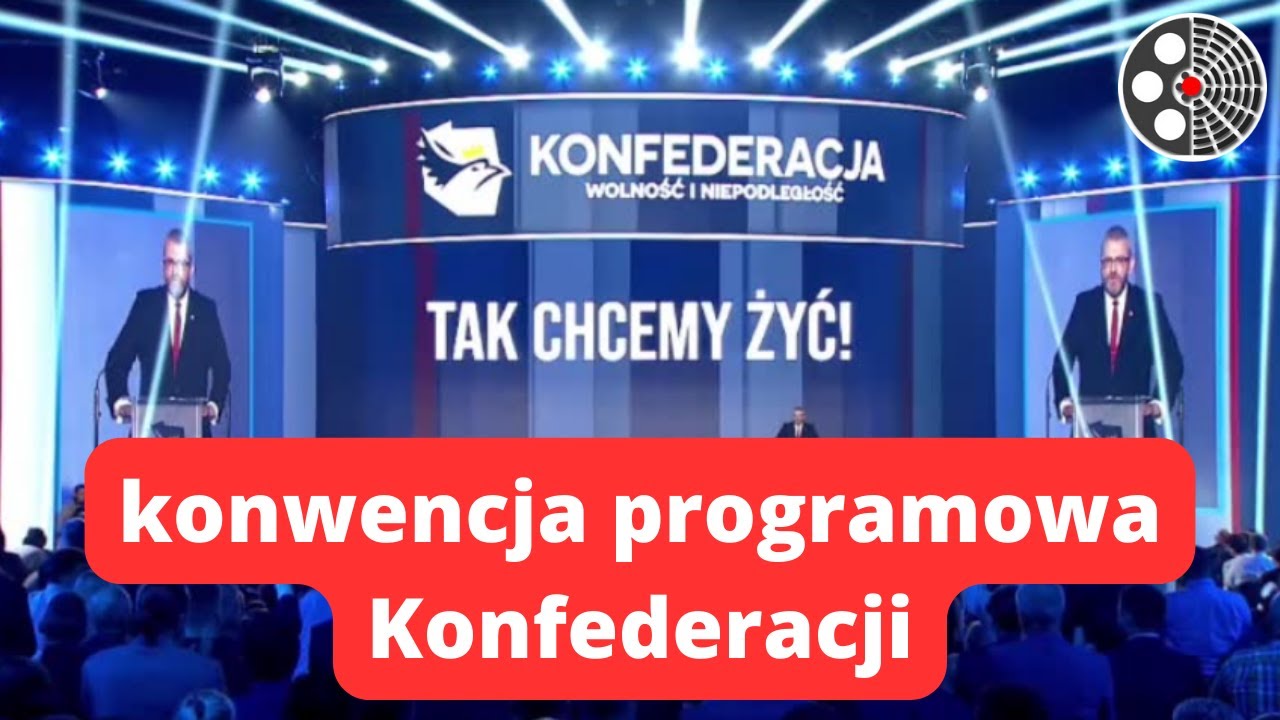 Grzegorz Braun: Wielka konwencja programowa Konfederacji
