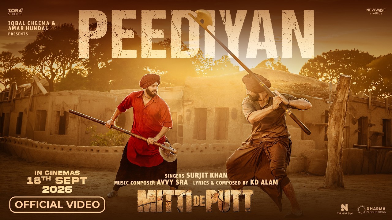 Peediyan (Mitti De Putt) | Surjit Khan | Dev Kharoud, Vikramjeet Virk | R Malkana