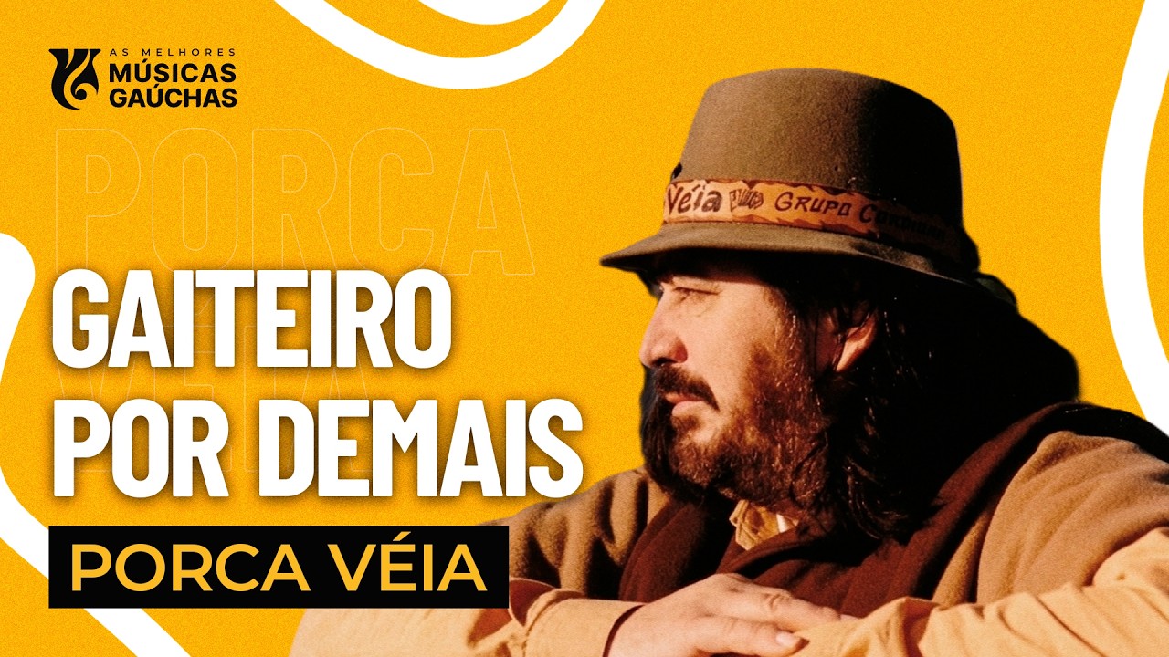 GAITEIRO POR DEMAIS - PORCA VÉIA (AO VIVO - CLIP DVD) | MÚSICA GAÚCHA