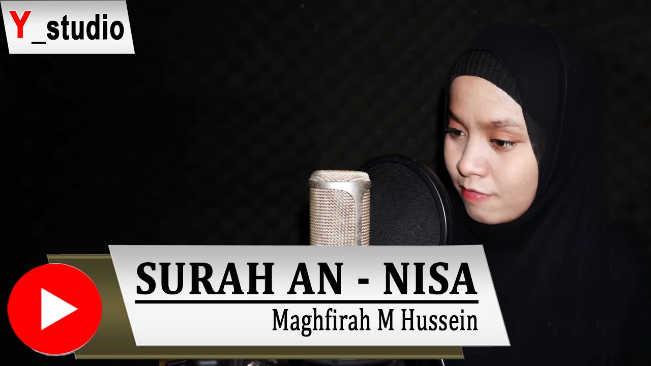 Surah An-Nisa - Maghfirah M. Hussein (Official Video)